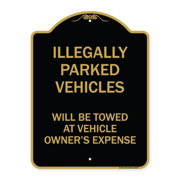 Signmission Illegally Parked Vehicles Towed Owners Expense Heavy-Gauge Alum Sign, 24" L, 18" H, BG-1824-23897 A-DES-BG-1824-23897 - main